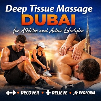 Deep Tissue Massage Dubai for Athletes and Active Lifestyles 1